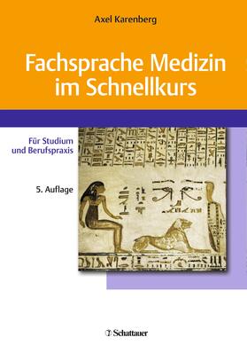 Karenberg | Fachsprache Medizin im Schnellkurs | Buch | 978-3-7945-3234-6 | sack.de
