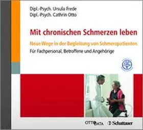 Frede / Otto |  Mit chronischen Schmerzen leben | Sonstiges |  Sack Fachmedien