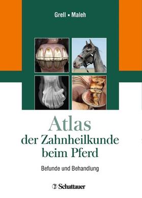 Grell / Maleh | Atlas der Zahnheilkunde beim Pferd | E-Book | sack.de