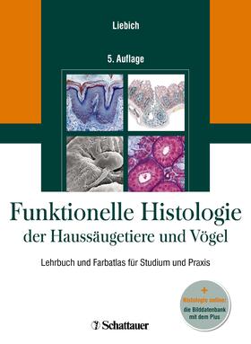 Liebich | Funktionelle Histologie der Haussäugetiere und Vögel | E-Book | sack.de