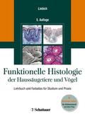 Liebich |  Funktionelle Histologie der Haussäugetiere und Vögel | eBook | Sack Fachmedien