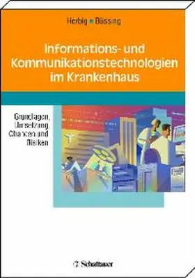 Herbig / Büssing |  Informations- und Kommunikationstechnologien im Krankenhaus | eBook | Sack Fachmedien