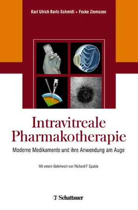 Bartz-Schmidt / Ziemssen |  Intravitreale Pharmakotherapie | eBook | Sack Fachmedien
