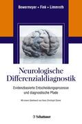 Bewermeyer / Fink / Limmroth |  Neurologische Differenzialdiagnostik | eBook | Sack Fachmedien