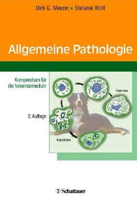 Meurer / Wolf |  Allgemeine Pathologie | eBook | Sack Fachmedien