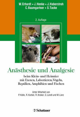 Erhardt / Henke / Baumgartner | Anästhesie und Analgesie beim Klein- und Heimtier | E-Book | sack.de
