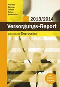 Klauber / Schmacke |  Versorgungs-Report 2013/2014 | eBook | Sack Fachmedien