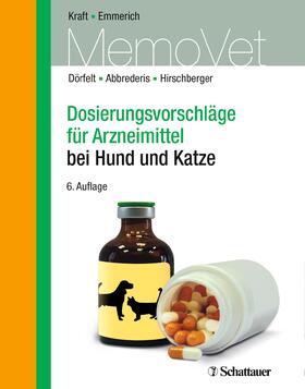 Kraft / Dörfelt / Emmerich |  Dosierungsvorschläge für Arzneimittel bei Hund und Katze | eBook | Sack Fachmedien