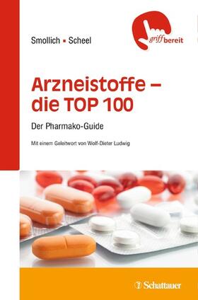 Smollich / Scheel | Arzneistoffe TOP 100 | E-Book | sack.de