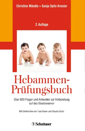 Mändle / Opitz-Kreuter |  Hebammen-Prüfungsbuch | eBook | Sack Fachmedien