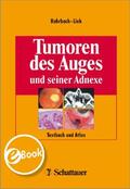 Rohrbach / Lieb / Küper |  Tumoren des Auges und seiner Adnexe | eBook | Sack Fachmedien