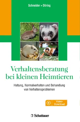 Schneider / Döring |  Verhaltensberatung bei kleinen Heimtieren | eBook | Sack Fachmedien
