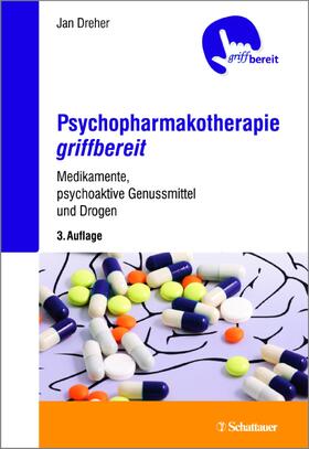 Dreher | Psychopharmakotherapie griffbereit | E-Book | sack.de