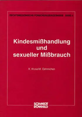 Kruse / Oehmichen |  Kindesmisshandlung und sexueller Missbrauch | Buch |  Sack Fachmedien