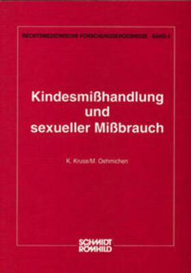 Kruse / Oehmichen | Kindesmisshandlung und sexueller Missbrauch | Buch | sack.de