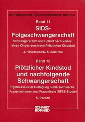 Helmerichs / Saternus / Doench |  SIDS-Folgeschwangerschaft. Plötzlicher Kindstod und nachfolgende Schwangerschaft | Buch |  Sack Fachmedien