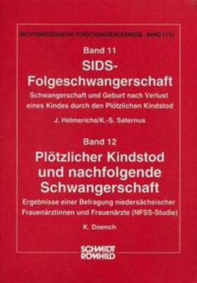 Helmerichs / Saternus / Doench | SIDS-Folgeschwangerschaft. Plötzlicher Kindstod und nachfolgende Schwangerschaft | Buch | 978-3-7950-0309-8 | sack.de