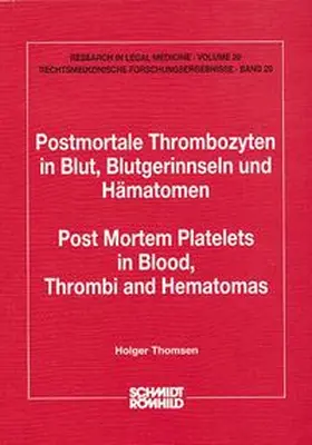 Thomsen / Bonte / Oehmichen |  Postmortale Thrombozyten | Buch |  Sack Fachmedien