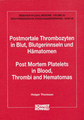 Thomsen / Bonte / Oehmichen | Postmortale Thrombozyten | Buch | 978-3-7950-0315-9 | sack.de