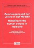Wellmer / Bockenheimer-Lucius |  Zum Umgang mit der Leiche in der Medizin | Buch |  Sack Fachmedien
