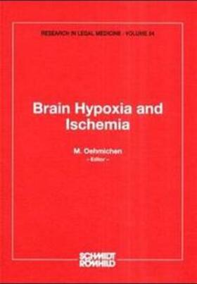 Oehmichen | Brain Hypoxia and Ischemia | Buch | 978-3-7950-0321-0 | sack.de
