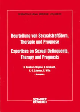 Kernbach-Wighton / Reinhardt / Saternus |  Beurteilung von Sexualstraftätern, Therapie und Prognose | Buch |  Sack Fachmedien