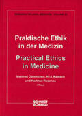Oehmichen / Kaatsch / Rosenau |  Praktische Ethik in der Medizin | Buch |  Sack Fachmedien