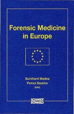Madea / Saukko |  Forensic Medicine in Europe | Buch |  Sack Fachmedien