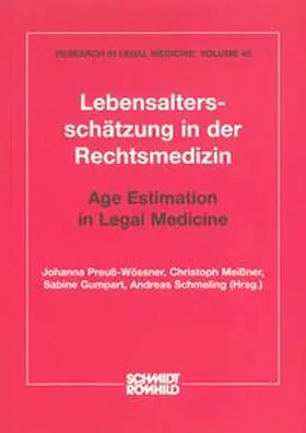 Preuß-Wössner / Meißner / Gumpert |  Lebensaltersschätzung in der Rechtsmedizin / Age Estimation in Legal Medicine | Buch |  Sack Fachmedien