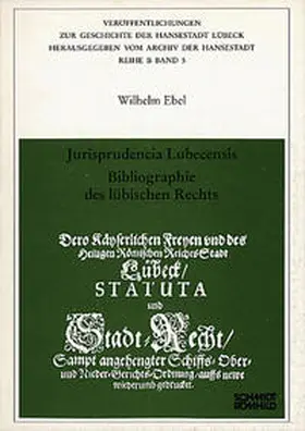 Ebel |  Jurisprudencia Lubecensis | Buch |  Sack Fachmedien