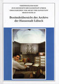 Grassmann / Letz / Simon |  Beständeübersicht des Archivs der Hansestadt Lübeck | Buch |  Sack Fachmedien