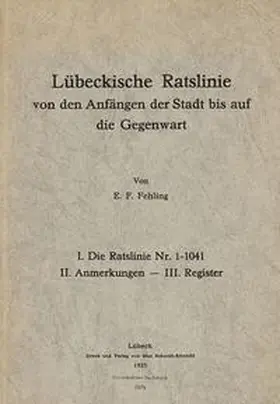 Fehling |  Lübeckische Ratslinie | Buch |  Sack Fachmedien