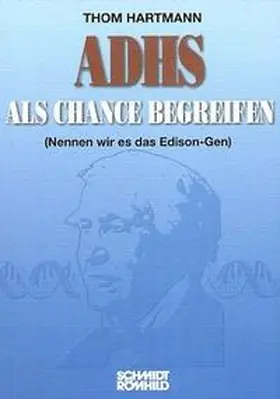Hartmann |  ADHS als Chance begreifen | Buch |  Sack Fachmedien
