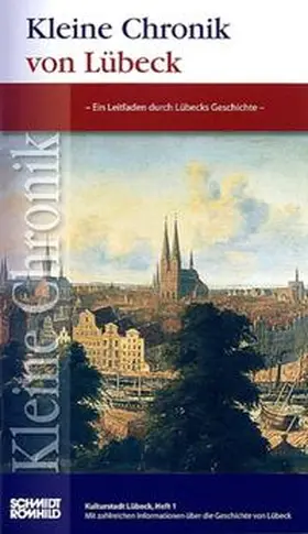 Grassmann |  Kleine Chronik von Lübeck | Buch |  Sack Fachmedien