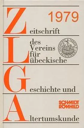 Ahlers |  Zeitschrift des Vereins für Lübeckische Geschichte und Altertumskunde / Zeitschrift des Vereins für Lübeckische Geschichte und Altertumskunde | Buch |  Sack Fachmedien