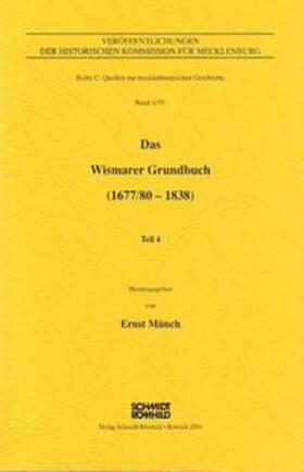 Münch |  Das Wismarer Grundbuch (1677/80-1838) | Buch |  Sack Fachmedien
