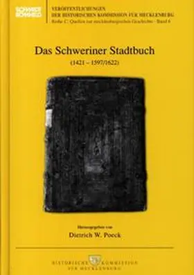 Poeck |  Das Schweriner Stadtbuch (1421-1597/1622) | Buch |  Sack Fachmedien