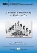 Manke / Münch |  Alt werden in Mecklenburg im Wandel der Zeit | Buch |  Sack Fachmedien