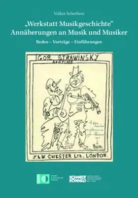 Scherliess |  "Werkstatt Musikgeschichte" - Annäherungen an Musik und Musiker | Buch |  Sack Fachmedien