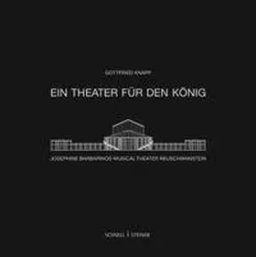 Knapp |  Ein Theater für den König | Buch |  Sack Fachmedien