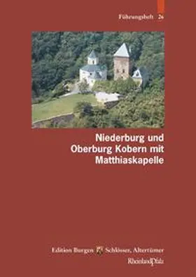 Liessem / Thon |  Niederburg und Oberburg Kobern mit Matthiaskapelle | Buch |  Sack Fachmedien