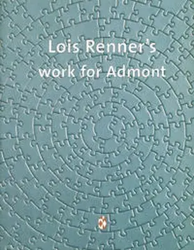 Braunsteiner |  Lois Renner's work for Admont | Buch |  Sack Fachmedien