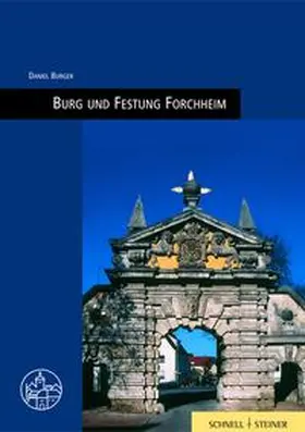 Burger |  Burg und Festung Forchheim | Buch |  Sack Fachmedien