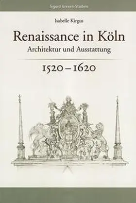 Kirgus |  Renaissance in Köln | Buch |  Sack Fachmedien