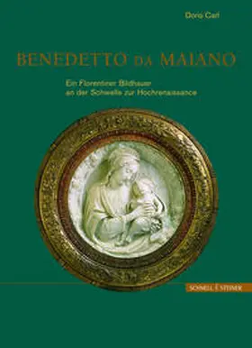 Carl |  Benedetto da Maiano | Buch |  Sack Fachmedien