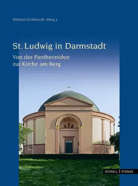 Kotzur / Groblewski |  Die Ludwigskirche in Darmstadt | Buch |  Sack Fachmedien