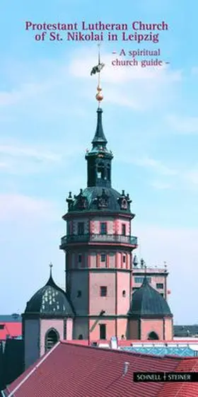 Führer |  Protestant Lutheran Church of St. Nikolai in Leipzig | Buch |  Sack Fachmedien