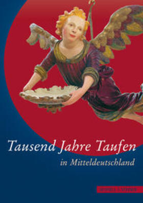 Seyderhelm | Tausend Jahre Taufen in Mitteldeutschland | Buch | 978-3-7954-1893-9 | sack.de