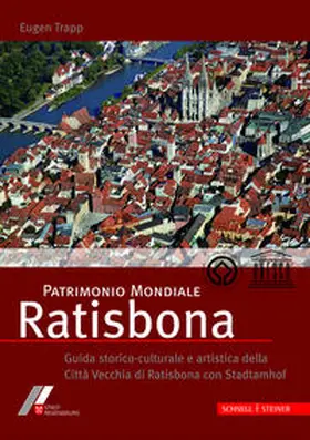 Trapp |  Patrimonio Mondiale Ratisbona | Buch |  Sack Fachmedien