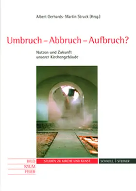 Gerhards / Struck |  Umbruch-Abbruch-Aufbruch? | Buch |  Sack Fachmedien